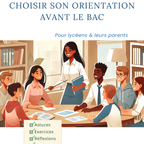 Le guide essentiel pour choisir son orientation avant le bac