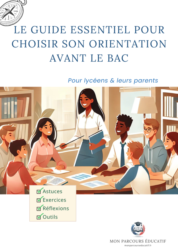 Mon parcours éducatif - Page de garde Le guide essentiel pour choisir son orientation avant le bac